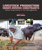 Livestock Production Under Diverse Constraints (eBook, ePUB) Livestock Production Under Diverse Constraints (eBook, ePUB)