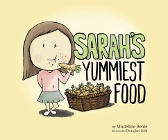 Sarah's Yummiest Food (eBook, ePUB) - Beale, Madeline
