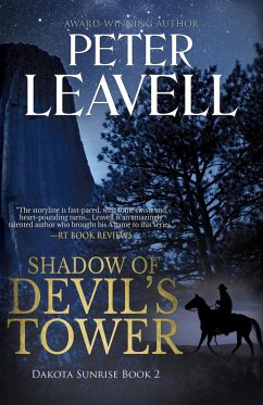Shadow of Devil's Tower (Dakota Sunrise) (eBook, ePUB) - Leavell, Peter