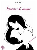 Pensieri di mamma (nuova edizione) (eBook, ePUB)