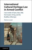 International Cultural Heritage Law in Armed Conflict (eBook, PDF)