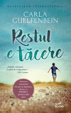 Restul e tacere (eBook, ePUB) - Guelfenbein, Carla