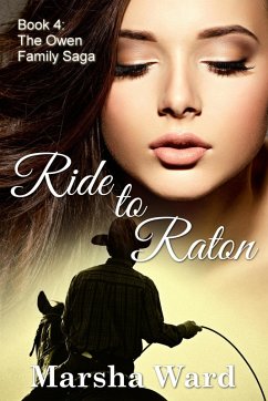 Cover Ride to Raton (The Owen Family Saga, #4) (eBook, ePUB)