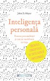 Inteligen¿a personala. Puterea personalita¿ii ¿i cum ne modeleaza ea via¿a (eBook, ePUB)