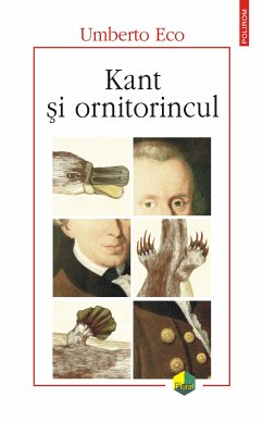 Kant și ornitorincul (eBook, ePUB) - Eco, Umberto