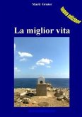 La miglior vita (eBook, ePUB)