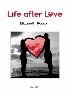 Life after Love (eBook, ePUB) - Russo, Elizabeth