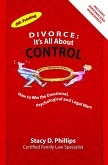 Divorce: It's All About Control (eBook, ePUB) Divorce: It's All About Control (eBook, ePUB)