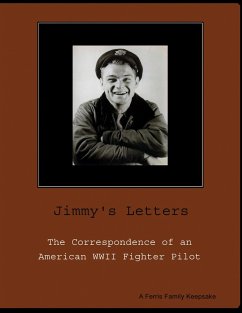 Cover Jimmy's Letters: The Correspondence of an American WWII Fighter Pilot (eBook, ePUB)