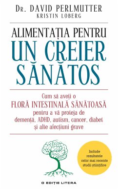 Alimentația pentru un creier sănătos (eBook, ePUB) - Perlmutter, David; Loberg, Kristin