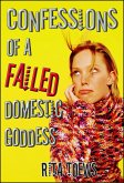 Confessions of a Failed Domestic Goddess (eBook, ePUB)