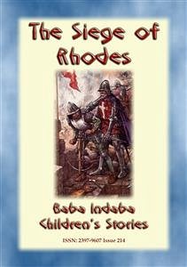 THE SIEGE OF RHODES - A True Story (eBook, ePUB)