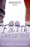 Faith Departed (Remnants, #1) (eBook, ePUB)