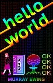 Hello World (eBook, ePUB)