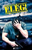 Elég! (eBook, ePUB)