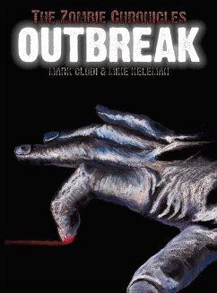 The Zombie Chronicles: Outbreak (eBook, ePUB) - Clodi, Mark