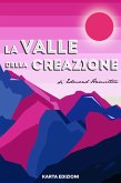 La valle della creazione (eBook, ePUB)