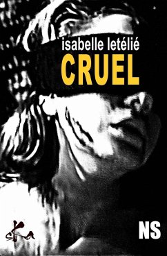 Cruel (eBook, ePUB) - Letélié, Isabelle