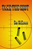 Take the Shot (eBook, ePUB)