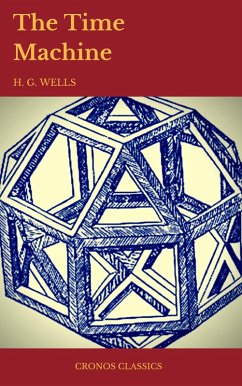 The Time Machine (Cronos Classics) (eBook, ePUB) - Wells, H. G.; Cl, Cronos