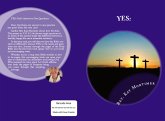 Yes: God's Answer to Our Questions (Revised Edition) (eBook, ePUB) Yes: God's Answer to Our Questions (Revised Edition) (eBook, ePUB)