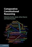 Comparative Constitutional Reasoning (eBook, PDF)