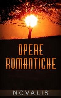 Opere Romantiche Novalis Author