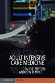 Case Studies in Adult Intensive Care Medicine (eBook, PDF)