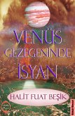 Venüs Gezegeninde İsyan (eBook, ePUB)