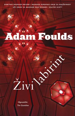 Živi labirint (eBook, ePUB) - Foulds, Adam