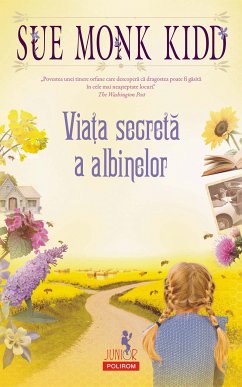 Viața secretă a albinelor (eBook, ePUB) - Monk Kidd, Sue