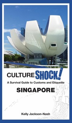 CultureShock! Singapore (eBook, ePUB) - Jackson-Nash, Kelly