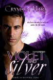 Violet and Silver (eBook, ePUB) Violet and Silver (eBook, ePUB)
