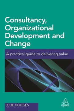 Consultancy, Organizational Development and Change (eBook, ePUB) - Hodges, Julie