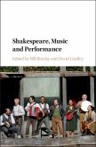 Shakespeare, Music and Performance (eBook, PDF)