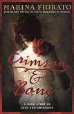 Crimson and Bone: a dark and gripping tale of love and obsession (eBook, ePUB)