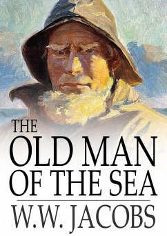 Old Man of the Sea (eBook, ePUB) - Jacobs, W. W.