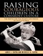 Raising Courageous Children In a... - Bild 1