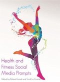 Health and Fitness Social Media Prompts (eBook, ePUB)
