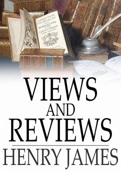 Views and Reviews (eBook, ePUB) - James, Henry