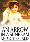 Arrow in a Sunbeam (eBook, ePUB)