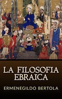 La Filosofia Ebraica (eBook, ePUB) - Bertola, Ermenegildo