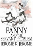 Fanny and the Servant Problem (eBook, ePUB)
