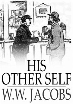 His Other Self (eBook, ePUB) - Jacobs, W. W.