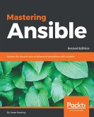 Mastering Ansible, Second Edition (eBook, ePUB)