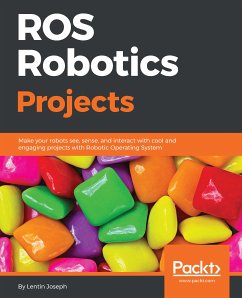 ROS Robotics Projects (eBook, ePUB) - Joseph, Lentin