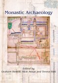 Monastic Archaeology (eBook, ePUB)