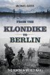 From the Klondike to Berlin (eBook,... - Bild 1