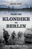 From the Klondike to Berlin (eBook, ePUB)