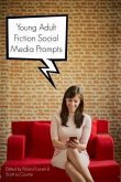 Young Adult Fiction Social Media Prompts (eBook, ePUB)